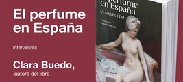 Granada: presentación de 'El perfume en España'