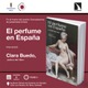 Granada: presentación de 'El perfume en España'