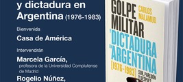 Madrid: presentación de '​Golpe militar y dictadura en Argentina (1976-1983)'