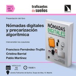 Madrid: presentación de 'Nómadas digitales y precarización algorítmica'