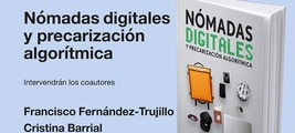 Madrid: presentación de 'Nómadas digitales y precarización algorítmica'