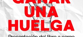 Zaragoza: ​presentación de 'Cómo ganar una huelga'