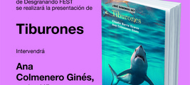 Granada, Desgranando FEST: presentación de 'Tiburones'