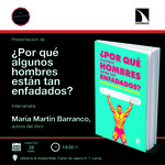Lleida: presentación de '¿Por qué algunos hombres están tan enfadados?'