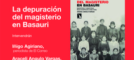Bilbao: Presentación de 'La depuración del magisterio en Basauri'