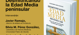 Sevilla: presentación de 'Desmitificando la Edad Media peninsular' 