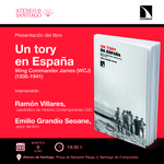 Santiago de Compostela: presentación de 'Un tory en España'