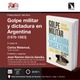 Alicante: pesentación de 'Golpe militar y dictadura en Argentina (1976-1983)'