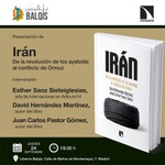 Madrid, presentación de  'Irán. ​De la revolución de los ayatolás al conflicto de Ormuz'