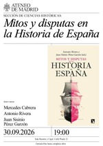 Madrid: presentación de 'Mitos y disputas en la Historia de España'