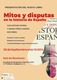 Madrid: presentación de 'Mitos y disputas en la Historia de España'