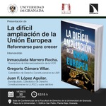 Granada: presentación de 'La difícil ampliación de la Unión Europea'