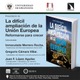 Granada: presentación de 'La difícil ampliación de la Unión Europea'