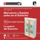 Madrid, conferencia: 'Marruecos y España: pulso en el Estrecho'
