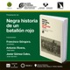 Vitoria-Gasteiz: presentación de 'Negra historia de un batallón rojo'