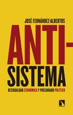 Presentación de 'Antisistema', de José Fernández Albertos