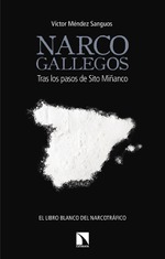 Presentación en MADRID de NARCOGALLEGOS de Víctor Méndez