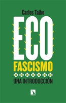 Ecofascismo. Una introducción. Carlos Taibo