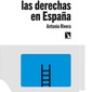 Historia de las derechas en España. Antonio Rivera