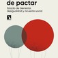 El arte de pactar. Estado de bienestar, desigualdad y acuerdo social. Margarita León