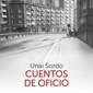 Cuentos de oficio. Unai Sordo