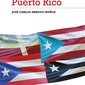 Breve Historia de Puerto Rico. José Carlos Arroyo Muñoz
