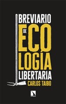 Breviario de ecología libertaria. Carlos Taibo
