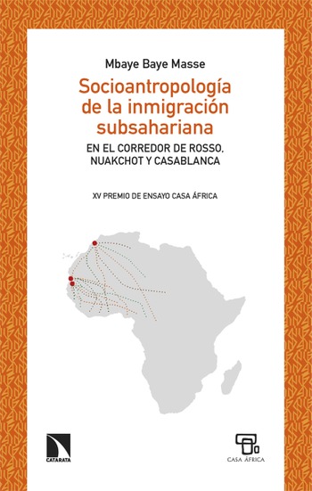 Socioantropología de la inmigración subsahariana. Mbaye Baye Masse