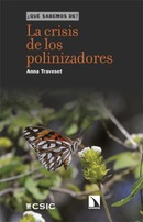 La crisis de los polinizadores. Anna Traveset