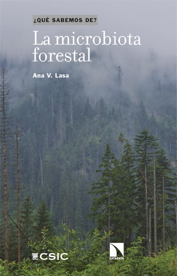 La microbiota forestal. Ana V. Lasa.