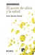 El aceite de oliva y la salud. Javier Sánchez Perona.