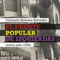 El Frente Popular de izquierdas (enero-julio 1936). Carmelo Romero Salvador