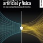 Inteligencia artificial y física. Un viaje compartido de descubrimientos. Jorge Bravo Abad