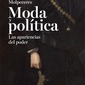 Moda y política. Las apariencias del poder. Ana Velasco Molpeceres