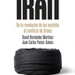 Irán. De la revolución de los ayatolás al conflicto de Ormuz. David Hernández Martínez y Juan Carlos Pastor Gómez.