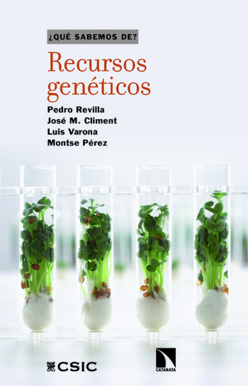 Recursos genéticos Pedro Revilla, Luis Varona, José M. Climent, Montse Pérez.