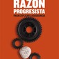 Crítica de la razón progresista. Para explicar la disidencia. Carlos Taibo