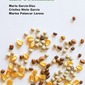 Las semillas. Marta García-Díaz, Cristina Nieto García, Marina Palancar Larena
