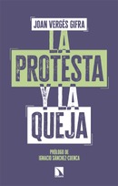 La protesta y la queja. Joan Vergés Gifra