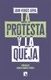 La protesta y la queja. Joan Vergés Gifra
