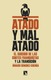 Atado y mal atado. El suicidio de las Cortes franquistas y la Transición. Ignacio Sánchez-Cuenca