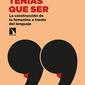 Mujer tenías que ser. María Martín Barranco