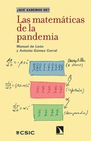 Las matemáticas de la pandemia. Manuel de León y Antonio Gómez Corral