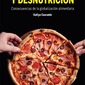 Obesidad y desnutrición. Consecuencias de la globalización alimentaria. Kattya Cascante.