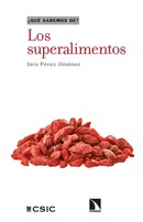 Los superalimentos. Jara Pérez