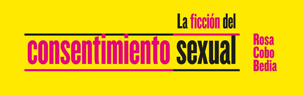 La ficción del consentimento sexual