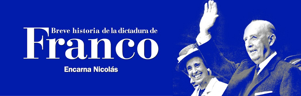 Breve historia de la dictadura de Franco